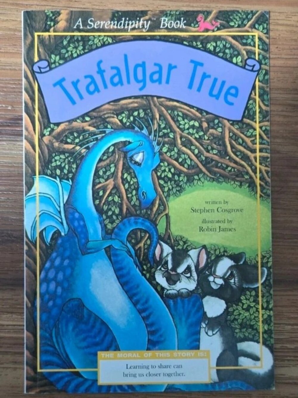 Trafalgar True by Stephen Cosgrove & Robin James, Paperback, Serendipity, Shari…